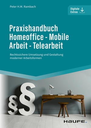 Cover von Praxishandbuch Homeoffice - Mobile Arbeit - Telearbeit